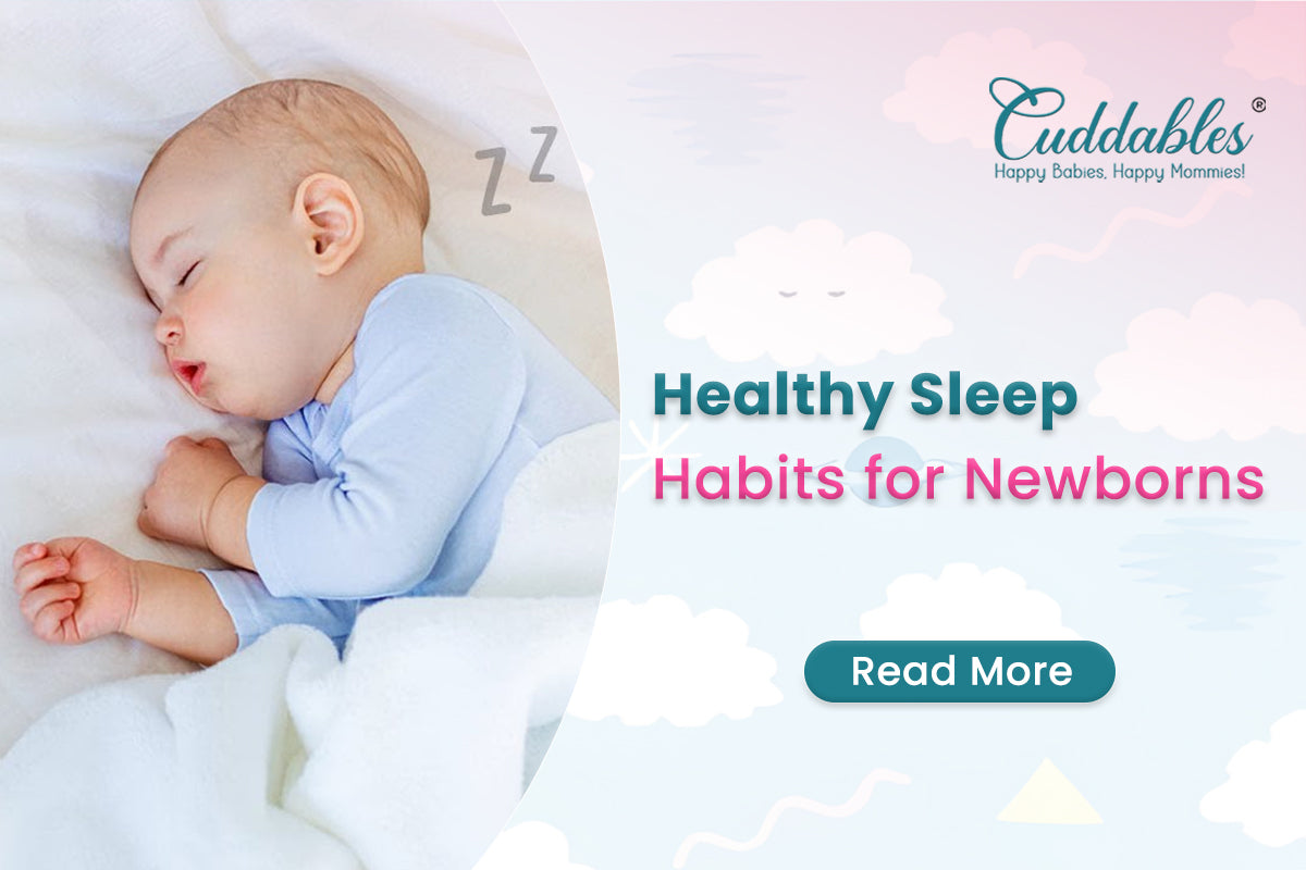 Healthy Sleep Habits for Newborns Cuddables